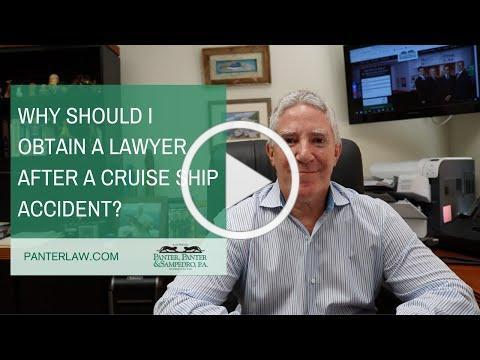 Why should I obtain a lawyer after a cruise ship accident?