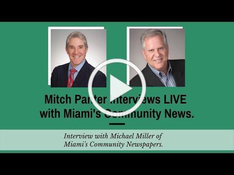 Mitch Panter Interviews LIVE with Miami's Community News